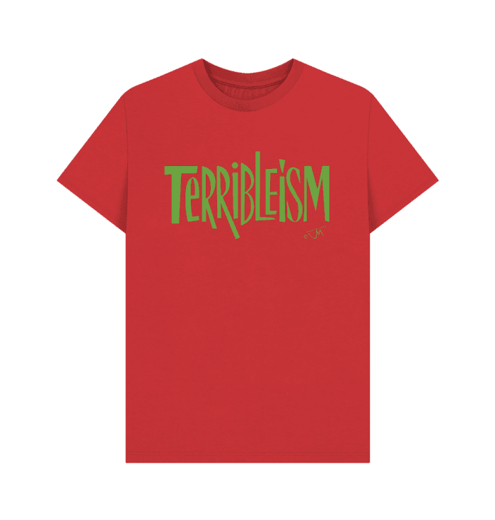 Terrible Terribleism T.Shirt | M/F - Image 2